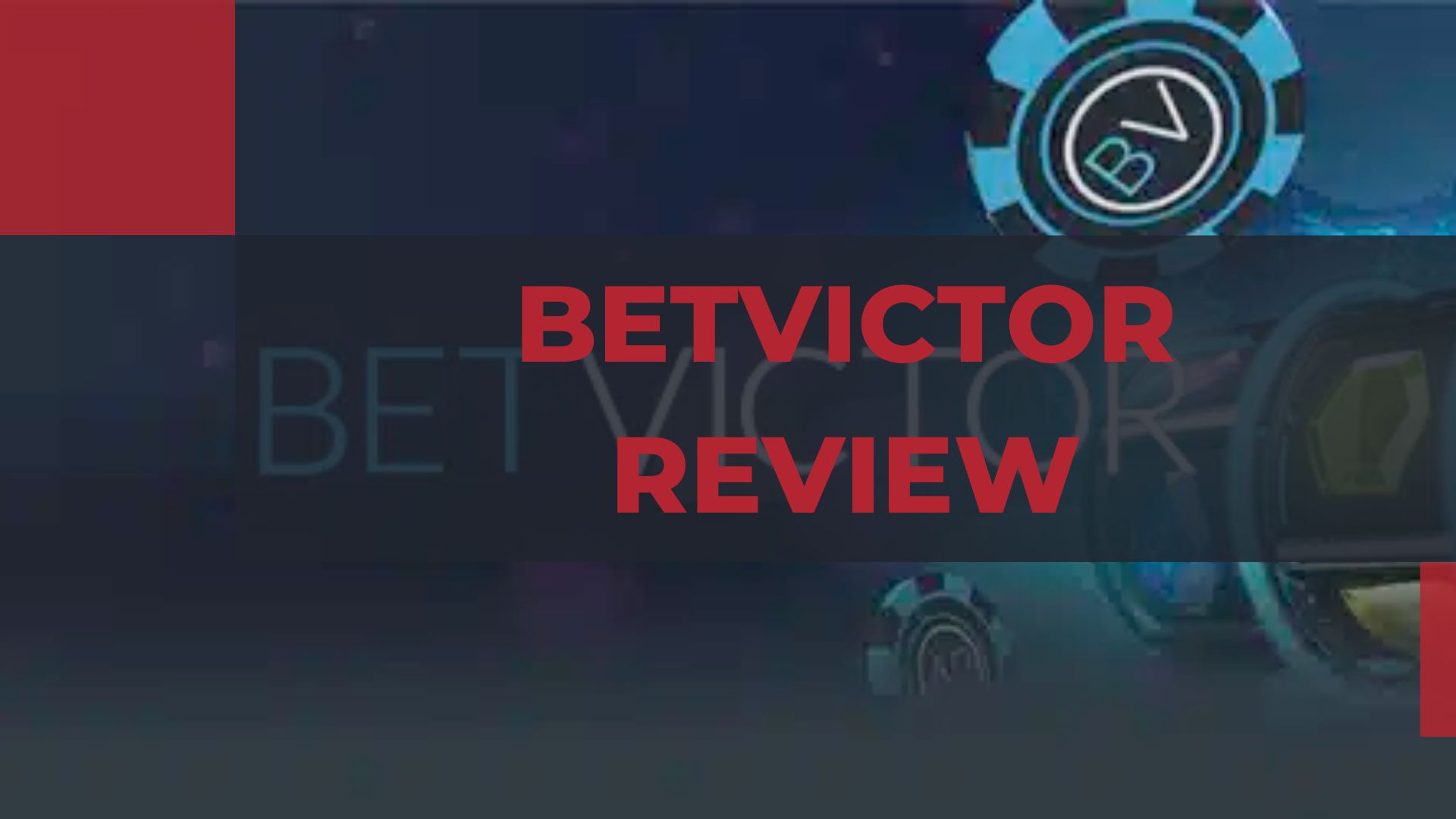 BetVictor bookmaker review – what are the differences from competitors?
