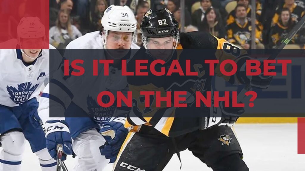 Is it legal to bet on the NHL?