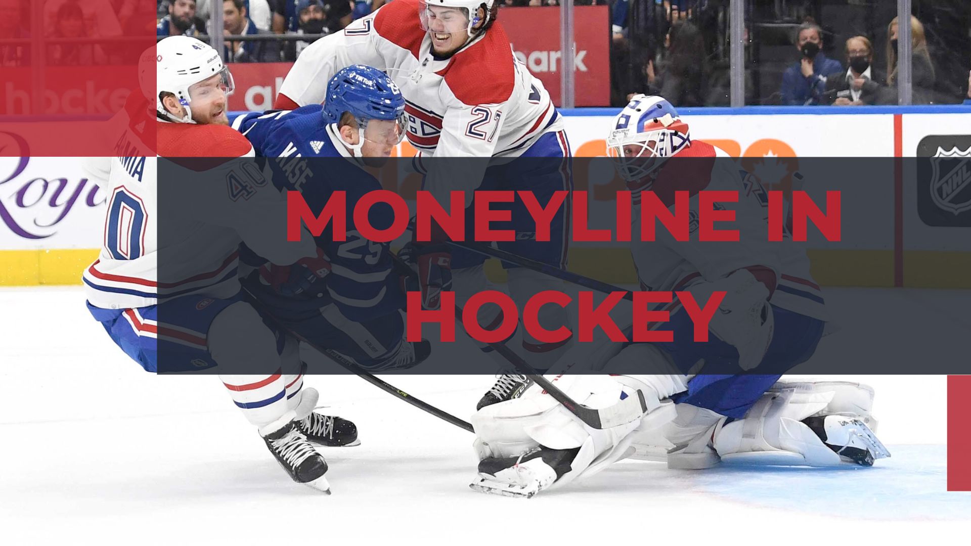 What is moneyline in Hockey?